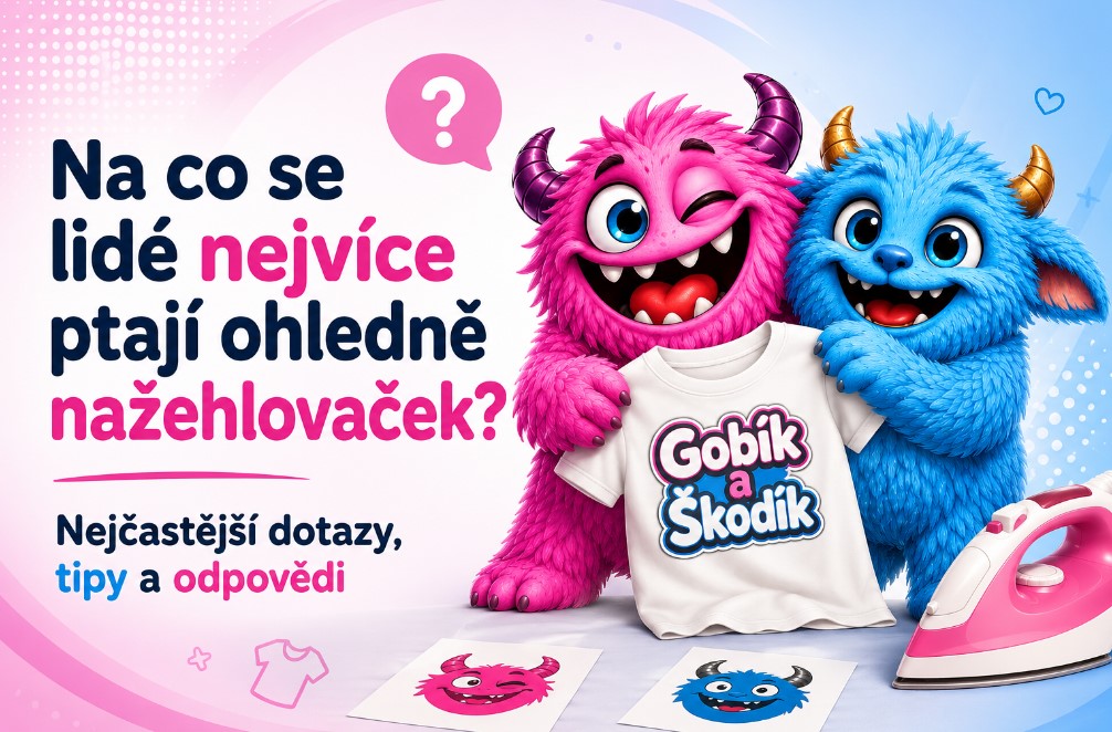 Na co se lidé nejvíce ptají ohledně nažehlovaček?