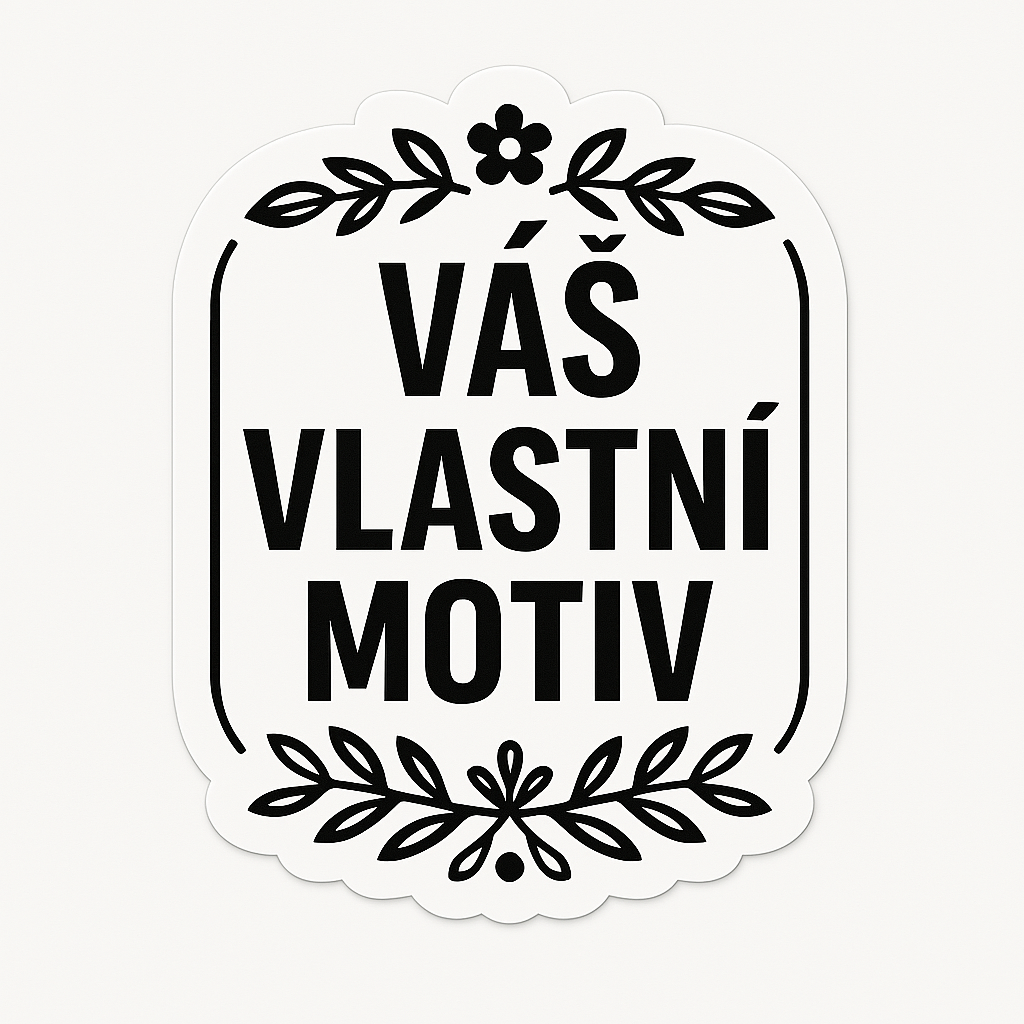 Samolepka vlastní motiv