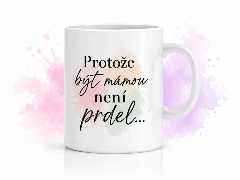 Protože být mámou není prdel