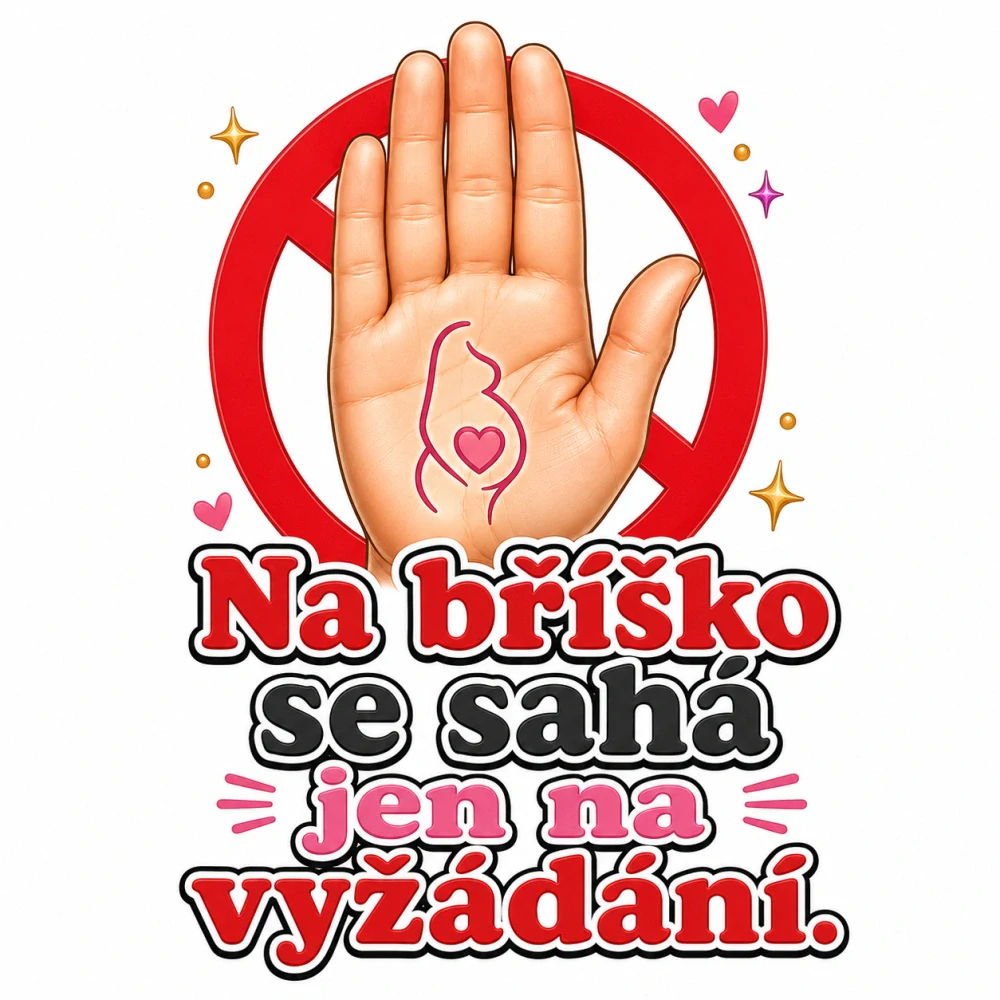 Na bříško se sahá jen na vyžádání