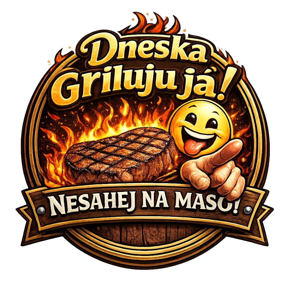 Gril - Dneska griluju já