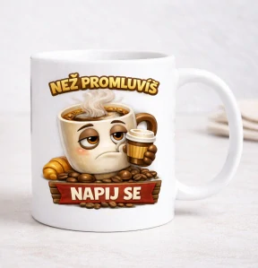 Než promluvíš - napij se
