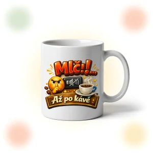 Mlč - až po kávě