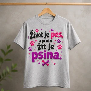 Život je pes, žít je psina