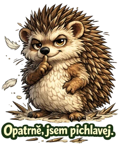 Ježek - opatrně, jsem pichlavej.