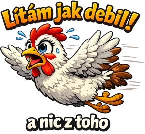 Slepice - lítám jak debil