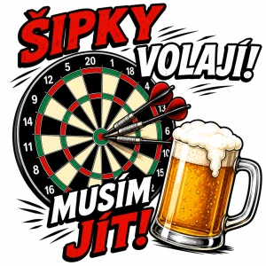 Šipky volají, musím jít