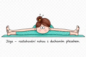 Jóga – roztahování nohou s duchovním přesahem