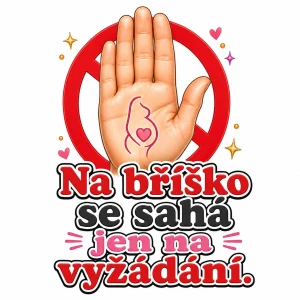 Na bříško se sahá jen na vyžádání