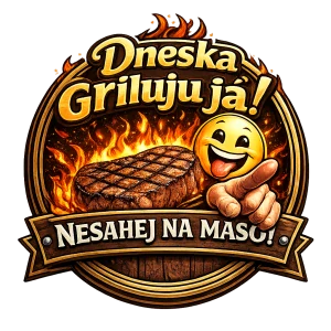 Gril - Dneska griluju já