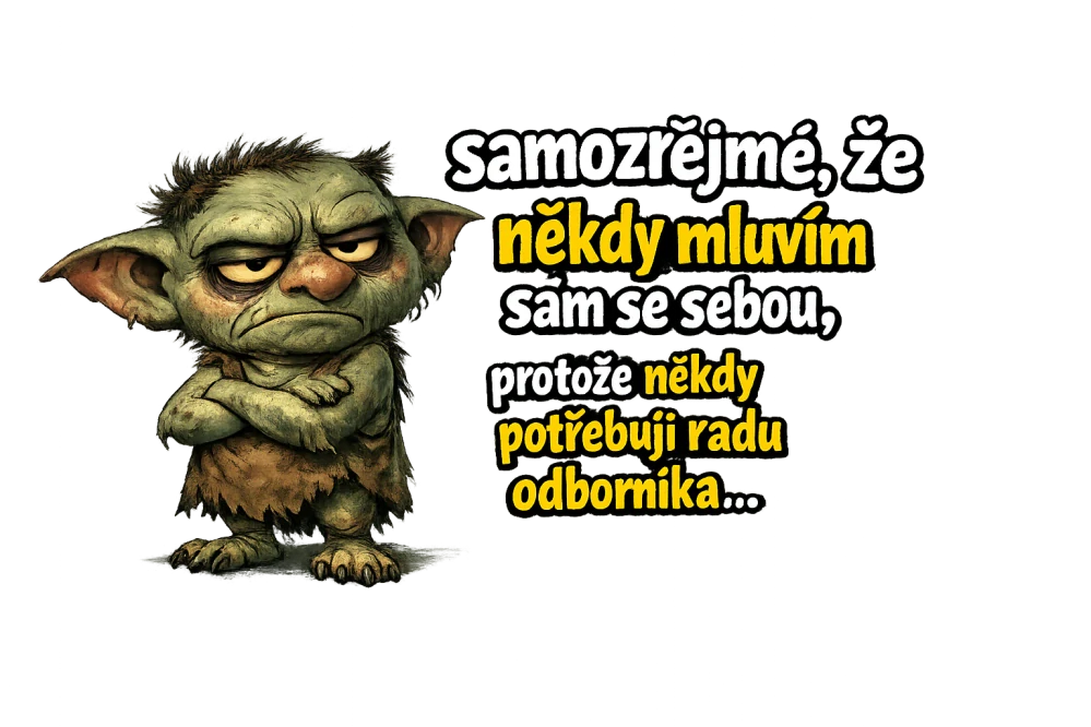 Mluvím sám se sebou – odborník