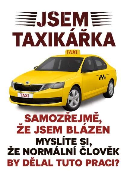 Levně Jsem taxikářka (NAŽEHLOVAČKA)