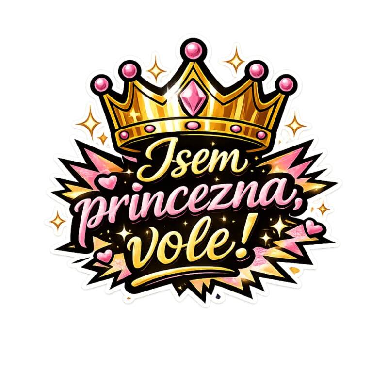Levně Jsem princezna, vole! (NAŽEHLOVAČKA)