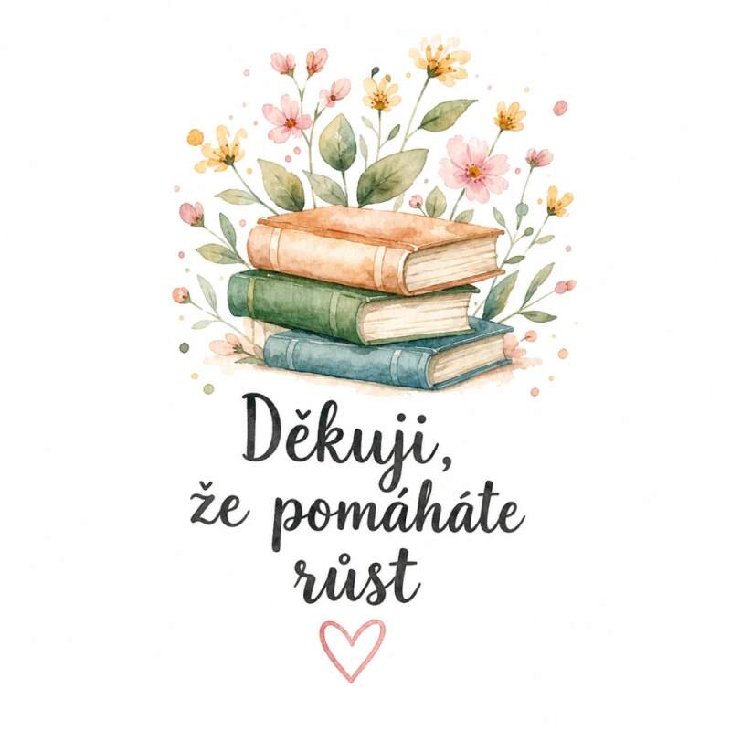 Levně Děkuji, že mi pomáháte růst.. (NAŽEHLOVAČKA)