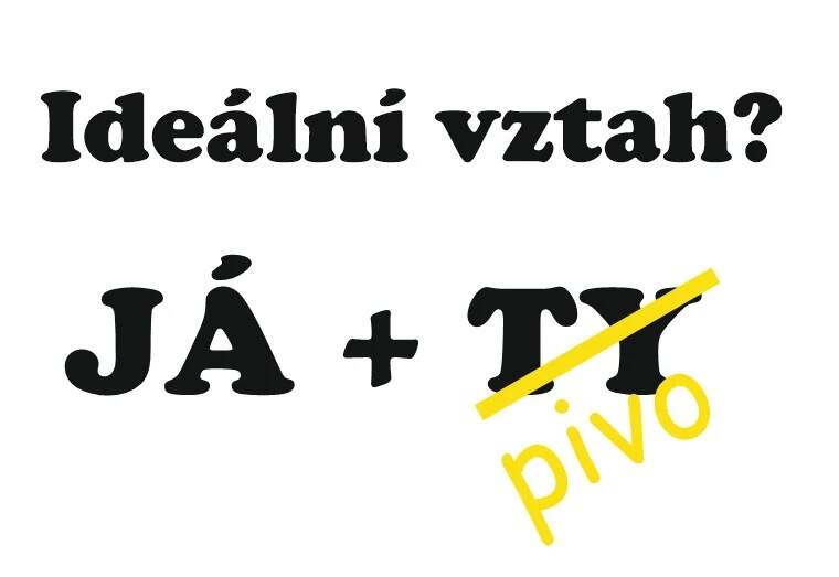 Levně Idealní vztah - pivo (NAŽEHLOVAČKA)