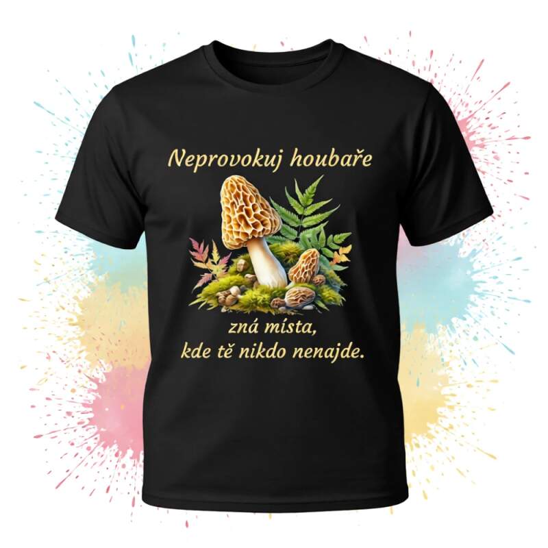 Levně Tričko houbař - neprovokuj (Dámské)