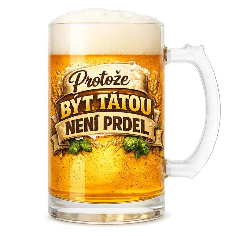 Levně Protože být tátou není prdel (Elegantní transparentní korbel sklo)