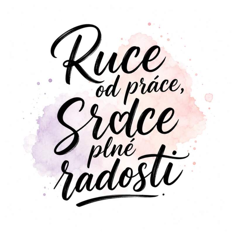 Levně Ruce od práce, srdce plné radosti (NAŽEHLOVAČKA)