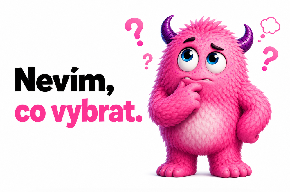 nevím, co vybrat